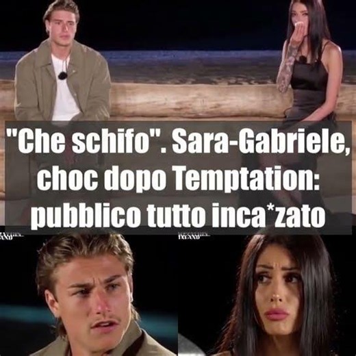 "Worst until the very end." Sara and Gabriele after Temptation Island #temptationisland