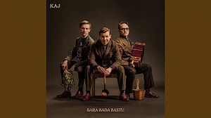 KAJ - Bara bada bastu