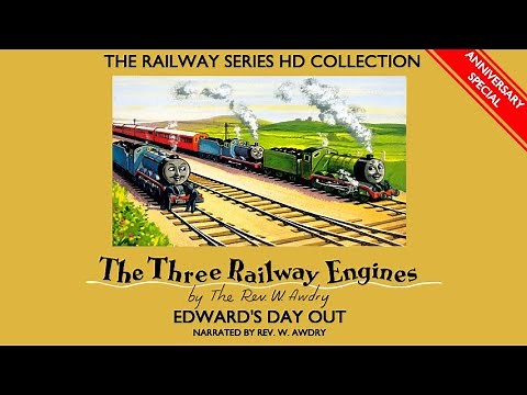 The Railway Series HD Collection "Anniversary Special": Edward's Day Out (Rev. W. Awdry)