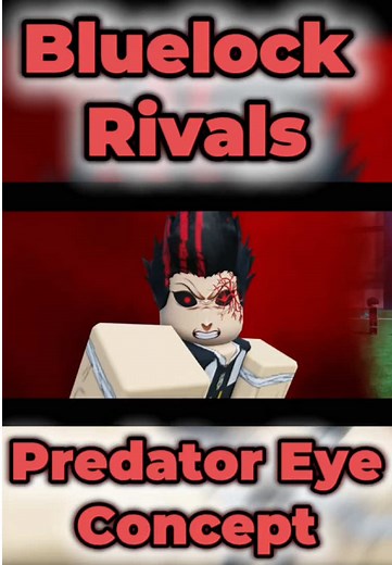 Bluelock Rivals: Predator Eye Concept Explained