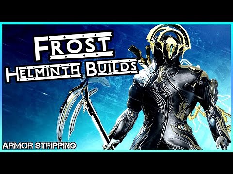 Helminth Builds : Frost | Warframe Frost Helminth Build Guide