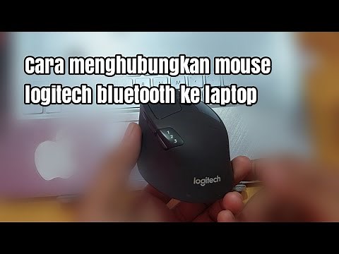 Cara menghubungkan mouse logitech bluetooth ke laptop