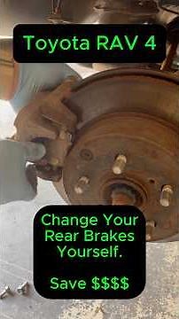 From Worn to New: RAV4 Rear Brakes DIY Guide