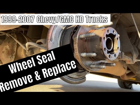 1999-2007 Silverado/Sierra 2500HD Wheel Seal Replacement
