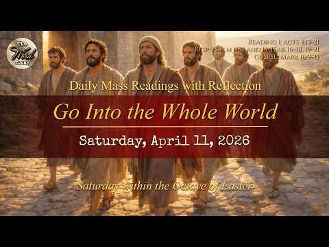 Go Into the Whole World – Saturday, April 11, 2026