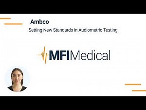 Ambco: Setting New Standards in Audiometric Testing at MFI Medical