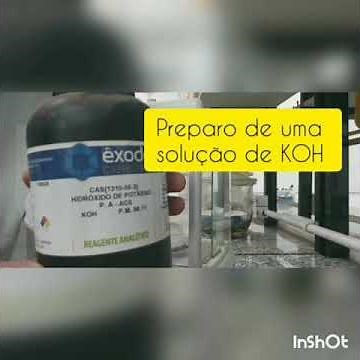 Preparo de uma solução de KOH (hidróxido de potássio)