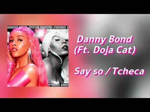Danny Bond - Say So / Tcheca (Lyric video) Ft. Doja Cat