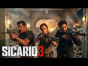SICARIO 3 (2026) With Josh Brolin & Emily Blunt
