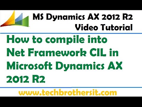 04 - How to compile into Net Framework CIL in Microsoft Dynamics AX 2012 R2