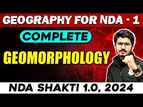 NDA Geography : Geomorphology | NDA 1, 2024 | Defence Wallah