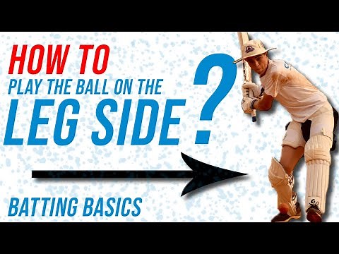 Playing on the Leg Side | Cricket Batting Basics