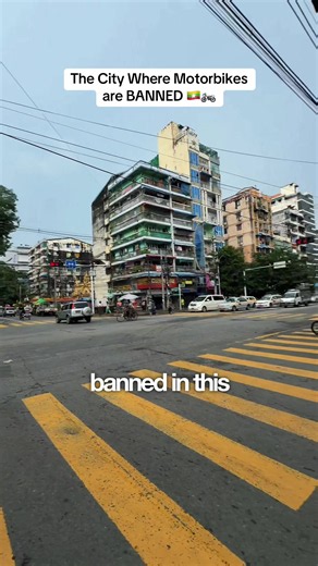 City Where Motorbikes Are Banned in Myanmar: Yangon Travel Guide