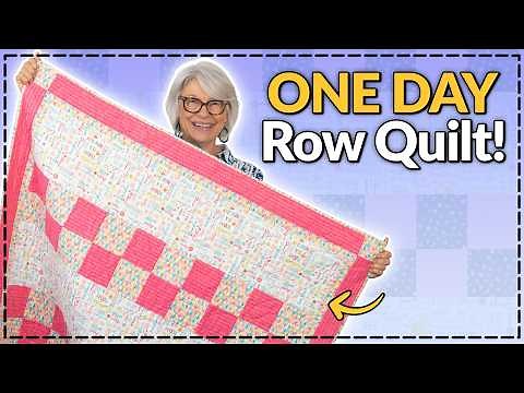 Easy ONE DAY Row Quilt! 🥰 June Quilt of the Month