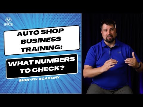 Automotive Shop Business Training On What Numbers You Should Check