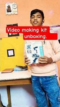 video making kit Unboxing #unboxing