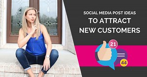 Social Media Marketing - 25 Facebook Post Ideas to Attract More Customers & Sales For Your Business