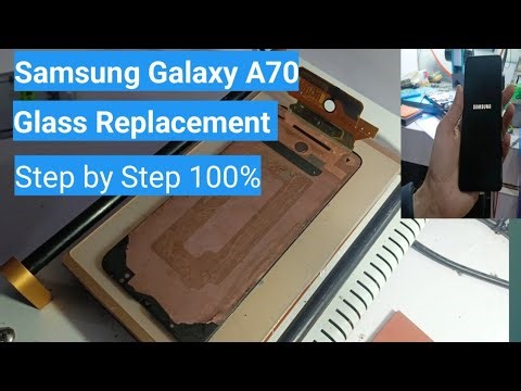 Samsung Galaxy A70 Glass Replacement | Step by Step 100% | samsung glass replacement