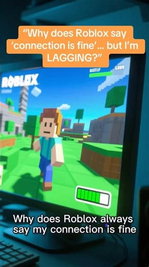 Roblox Says My Connection Is Fine… So Why Am I Still Lagging?
