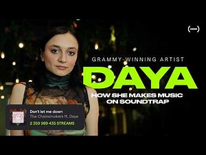 Grammy-Winning Artist Daya On How She Makes Music On Soundtrap