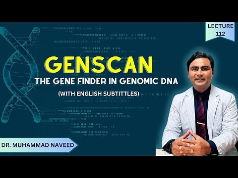GENSCAN | Identification of gene structures in genomic DNA | Lecture 412 | Dr. Muhammad Naveed