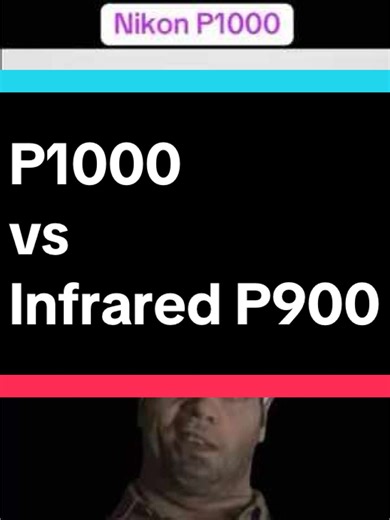 Nikon P1000 vs Infrared P900: A Comprehensive Comparison