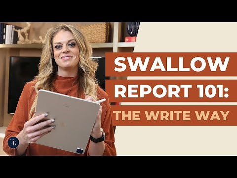 How to Write a Swallow Evaluation Report