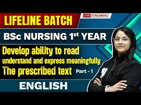 Develop Ability To Read, Understand & Express Meaningfully | Part 1 | Bsc Nursing | Lifeline Batch