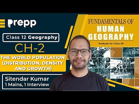 Geography Class 12 NCERT Chapter 2: The World Population (Distribution, Density and Growth)