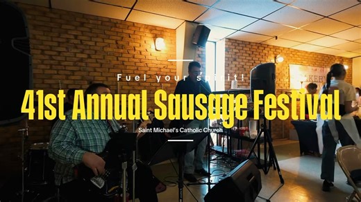 Come out to Saint Michael’s Catholic Church for our 41st Annual Sausage Festival! Here is a glimpse of everything that we have going on! | St. Michael Catholic Church