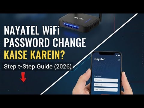Nayatel Router Password Change Karne Ka Tarika 2026 | How to Change Nayatel WiFi Password