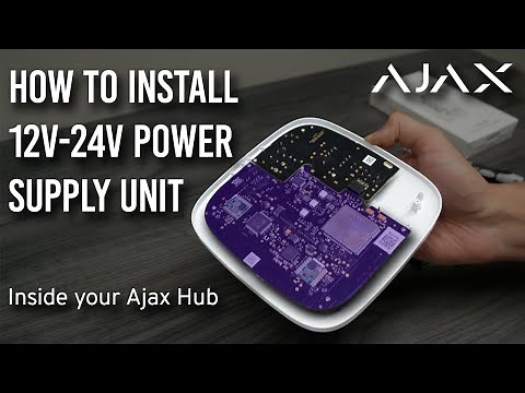 How to Install 12-24V Power Supply Unit into an Ajax hub or range extender | Expert Guide