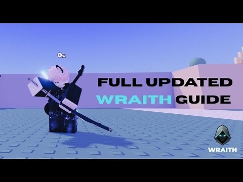 FULL WRAITH GUIDE FOR PROJECT SMASH