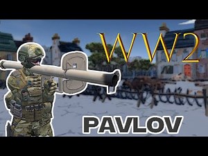 WW2 Update In Pavlov VR