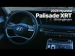 2025 Hyundai Palisade | XRT Trim | Driving Review