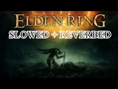 Elden Ring Main Theme OST (slowed & reverbed) - Ambient effect