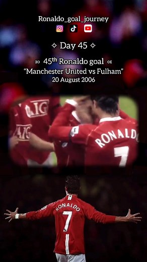 Cristiano Ronaldo's 45th Goal for Manchester United vs Fulham | Premier League 2006-07 Season