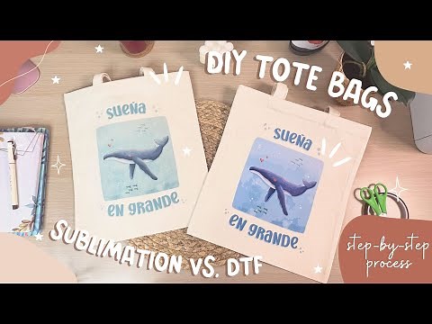 🛍️How to Make Personalized Tote Bags with Sublimation & DTF Technique | DIY Tote Bag Design Tutorial