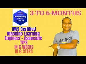Pass AWS Machine Learning Engineer Associate Exam in Just 6 Weeks! (Proven Strategy)
