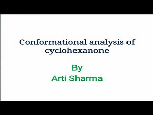 Stereochemistry! Conformational analysis of Cyclohexanone !! #Withme #StayHome