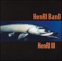 Henri Band - HenRi III