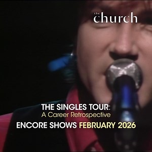  Iconic. Legendary. Surreal. Sublime. The Church – The Singles Tour: A Career Retrospective Sydney, you’ve spoken — three shows sold out! Now announcing an encore 4th show:  Sydney – Feb 6 | Enmore Theatre Hear Under The Milky Way, Reptile, The Unguarded Moment + more of their greatest hits live on stage. ⚡ 20 classic singles. One unforgettable night. ️ Tickets won’t last – secure yours now and be part of this transcendent celebration. | Metropolis Touring | Facebook