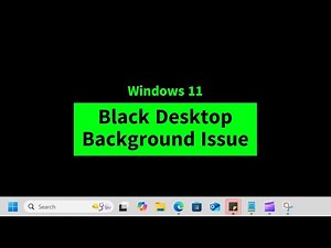 Desktop Background is Black in Windows 11 | Quick FIX | Windows 11 Black Wallpaper FIX