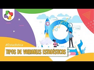Tipos de Variables Estadísticas