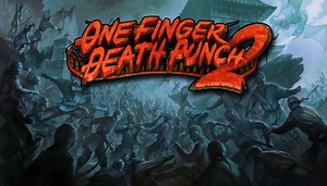 Kup One Finger Death Punch 2 - PC (Steam)