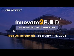 GRAITEC Innovate2Build 2026 - Save the Date! Registration Opens in December