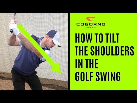 GOLF: How To Tilt The Shoulders In The Golf Swing (Backswing)
