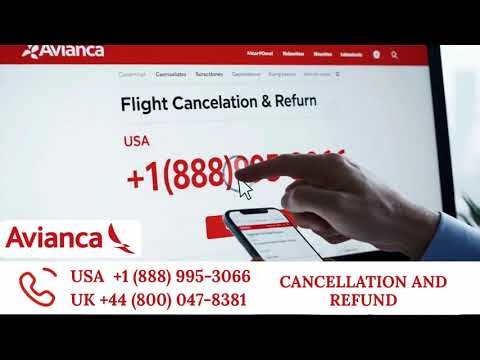 Avianca Airlines Missed Flight Cancellation & Refund Options