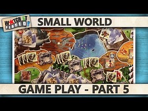 Small World - Game Play 5