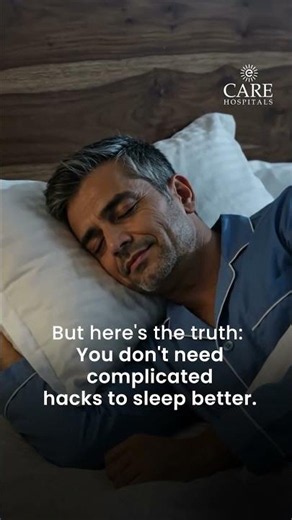 The Best Sleep Hack? A Good Routine | CARE Hospitals
